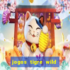 jogos tigre wild fortune tiger